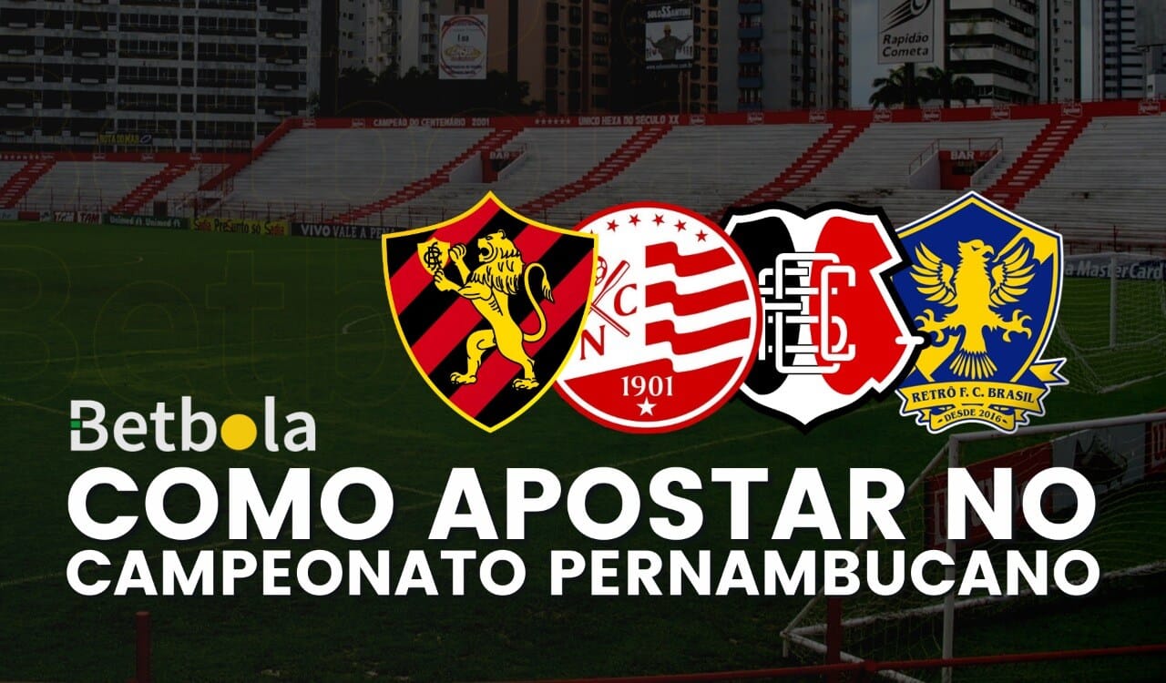 Como Apostar No Campeonato Pernambucano 2023 - Betbola